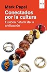 Conectados por la cultura. Historia natural de la civilización
