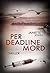Per Deadline Mord (Kripo Bodensee 2) (German Edition)
