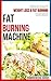 Fat-Burning Machine by DominionEdge Books