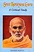 Sree Narayana Guru; A Criti...