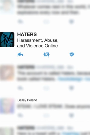 Haters: Harassment, Abuse, and Violence Online (Paperback)