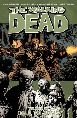 The Walking Dead, Vol. 26: Call to Arms (Comics)