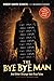 The Bye Bye Man: And Other ...