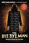 The Bye Bye Man: ...