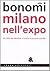 Milano nell'Expo by Aldo Bonomi