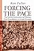 Forcing the Pace: The Partido Komunista ng Pilipinas: From Foundation to Armed Struggle