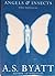 Angels & Insects by A.S. Byatt