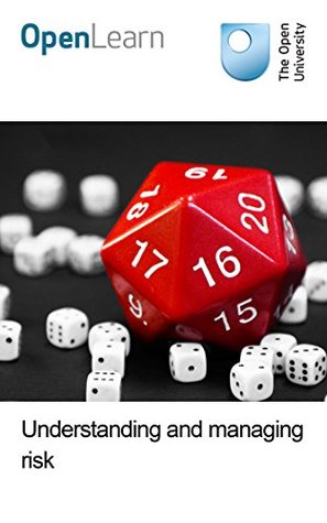 Understanding and managing risk (Kindle Edition)