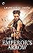 The Emperor's Arrow