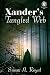 Xander's Tangled Web