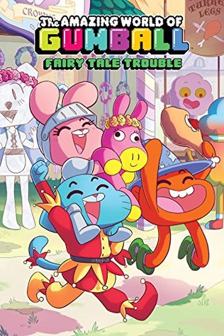 The Amazing World of Gumball: Fairy Tale Trouble (Kindle Edition)