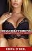 The Cuckold Three-Way: Glor...
