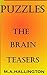 puzzles:the brain teasers (book 1) (amazing puzzles)