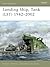 Landing Ship, Tank (LST) 1942–2002 by Gordon L. Rottman