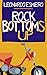 Rock Bottoms Up