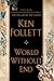 World Without End (The Pill...