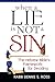 When a Lie Is Not a Sin: The Hebrew Bible's Framework for Deciding