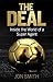The Deal: Inside the World ...