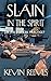 Slain in the Spirit by Kevin Reeves