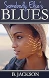 Somebody Else's Blues