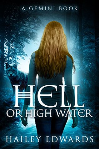 Hell or High Water (Gemini, #3)