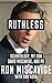 Ruthless by Ron Miscavige