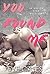 You Found Me: The Complete ...