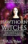 Hawthorn Witches: Demons & Dracaena, Sorcerers & Sumac, Werewolves & Wisteria (Hawthorn Witches #1-3) Hawthorn Witches: Demons & Dracaena, Sorcerers & Sumac, Werewolves & Wisteria (Hawthorn Witches #1-3)