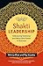 Shakti Leadership: Embracing Feminine and Masculine Power in Business