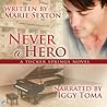 Never a Hero by Marie Sexton