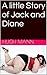 A Little Story of Jack and Diane (His Not So Little Piggies Book 1)