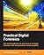 Practical Digital Forensics: Get started with the art and science of digital forensics with this practical, hands-on guide!