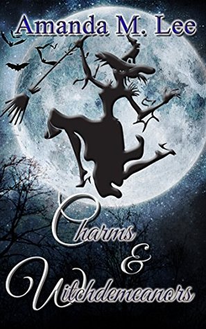 Charms & Witchdemeanors (Wicked Witches of the Midwest, #8)