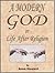 A Modern God, or Life After Religion by Anne Howard