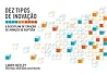 Dez Tipos de Inovação (Portuguese Edition)