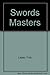 Swords' Masters (4th, 5th, ...