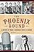 The Phoenix Sound: A Histor...