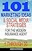 101 Marketing Ideas & Social Media Strategy for the Modern Insurance Agent 1 through 30
