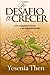 Te Desafío a Crecer: En cualquier terreno y en todos niveles (Spanish Edition)
