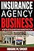 Insurance Agency Business: ...