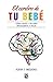El cerebro de tu bebé by John Medina El cerebro de tu bebé by John Medina