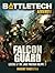 BattleTech Legends: Falcon Guard (Legend of the Jade Phoenix, Book Three)