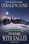 To Soar with Eagles