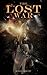 The Lost War ; Act I: Threads of Fate