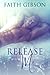 Release Me (The Music Within, #2)