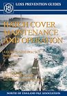 Hatch Cover Maintenance and Operation: A Guide to Good Practice, Second Edition