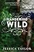 Wandering Wild by Jessica  Taylor