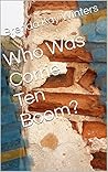 Who Was Corrie Ten Boom?