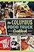 The Columbus Food Truck Cookbook by Renee Casteel Cook