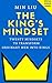 The King's Mindset: Twenty Mindsets To Transform Ordinary Men Into Kings